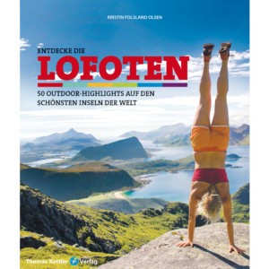 Entdecke die LOFOTEN (Nord-Norwegen)