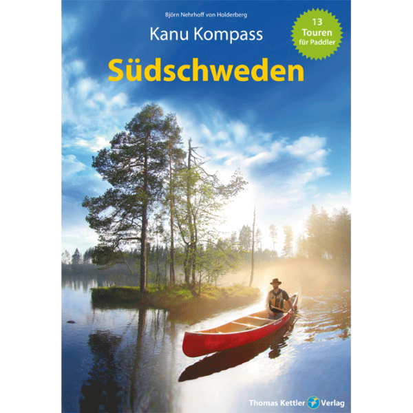 Kanu Kompass Südschweden – Kanutourenführer und Reisehandbuch für Paddler