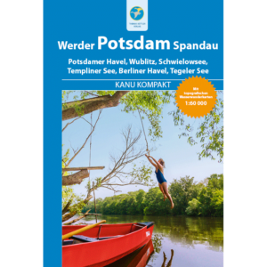Kanu Kompakt<br> Potsdam, Werder, Spandau (Brandenburg & Berlin)