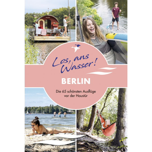 Los, ans Wasser! Berlin<br> 2024